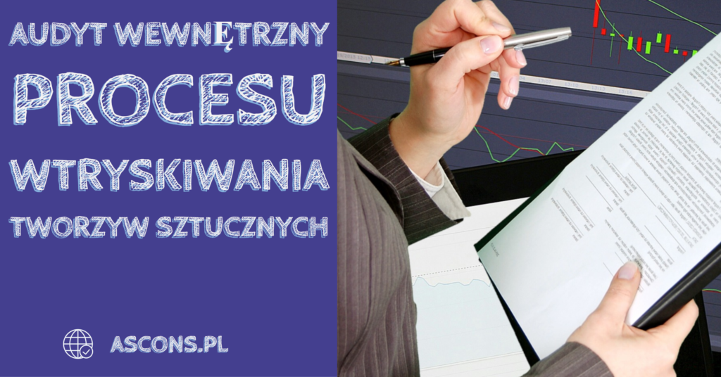 Audyt procesu wtryskiwania tworzyw